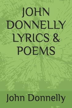 Paperback John Donnelly Lyrics & Poems Book