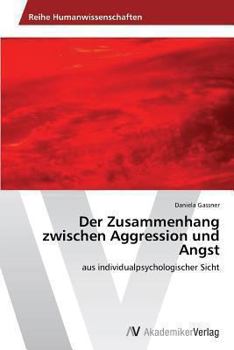 Paperback Der Zusammenhang zwischen Aggression und Angst [German] Book