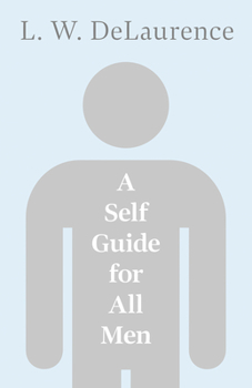 Paperback A Self Guide for All Men Book