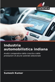 Industria automobilistica indiana (Italian Edition)