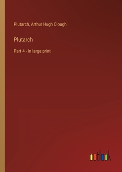 Paperback Plutarch: Part 4 - in large print Book
