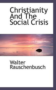 Christianity and the Social Crisis