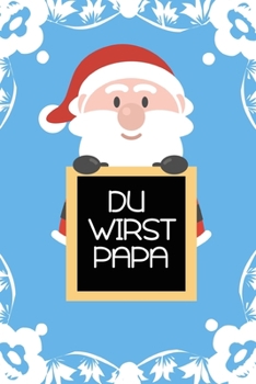 Paperback Du wirst Papa: Kalender A5 [German] Book