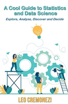 Paperback A Cool Guide to Statistics and Data Science Book