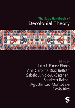 Hardcover The Sage Handbook of Decolonial Theory Book