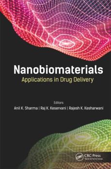 Paperback Nanobiomaterials: Applications in Drug Delivery Book