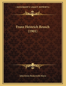Paperback Franz Heinrich Reusch (1901) Book