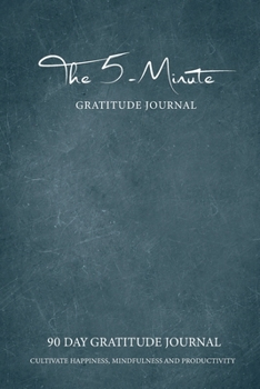 Paperback 90 Day Gratitude Journal: Blue Concrete Wall Cover - Five Minute Gratitude Journal Cultivate Happiness, Mindfulness and Productivity - Daily Pos Book