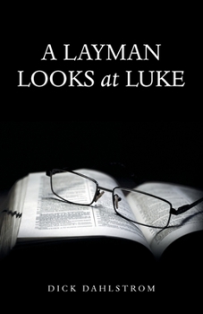 Paperback A Layman Looks at Luke Book