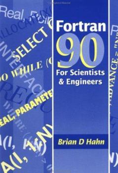 Paperback FORTRAN 90 for Scientists and Engineers Book