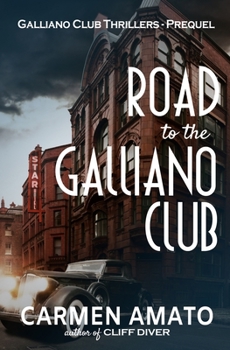 Paperback Road to the Galliano Club: Tales from the Roaring Twenties Book