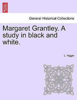 Paperback Margaret Grantley. a Study in Black and White. Book