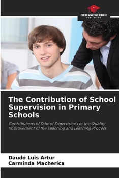 Paperback The Contribution of School Supervision in Primary Schools Book