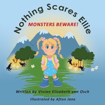 Paperback Nothing Scares Ellie: Monsters Beware! Book