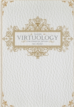 Paperback Virtuology: Harness the Power of Virtues Book