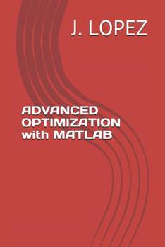 Paperback ADVANCED OPTIMIZATION with MATLAB Book