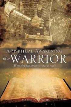 Paperback A Spiritual Awakening of a Warrior Book