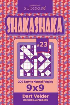 Paperback Sudoku Shakashaka - 200 Easy to Normal Puzzles 9x9 (Volume 23) Book