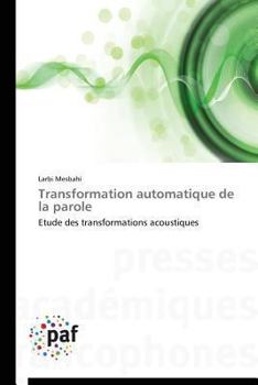 Paperback Transformation Automatique de la Parole [French] Book