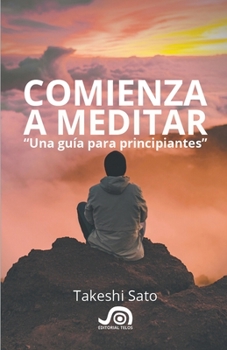 Paperback Comienza a meditar, Una guia para principiantes [Spanish] Book