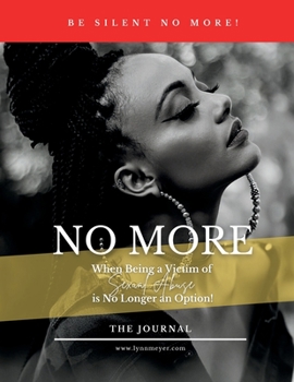 Paperback NO MORE! When Being a Victim of Sexual Abuse Is No Longer An Option - The Journal Book