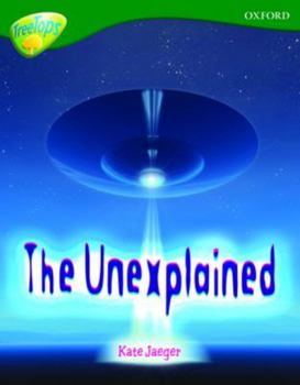 Paperback Oxford Reading Tree: Level 12a: Treetops Non-Fiction: The Unexplained Book