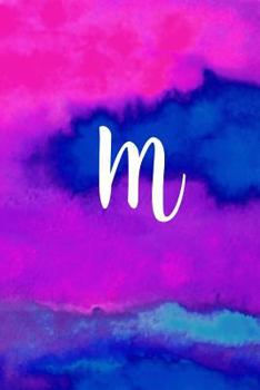 Paperback M: Letter M Monogram, Pink Purple & Blue Watercolor Writing Notebook with Personal Name M Initial Journal Cover, 6x9 Inch Book