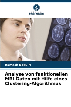 Paperback Analyse von funktionellen MRI-Daten mit Hilfe eines Clustering-Algorithmus [German] Book