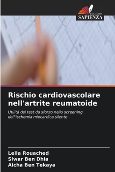 Rischio cardiovascolare nell'artrite reumatoide (Italian Edition)