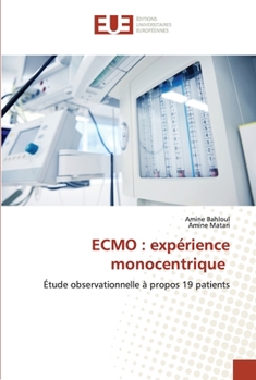 Paperback Ecmo: expérience monocentrique [French] Book