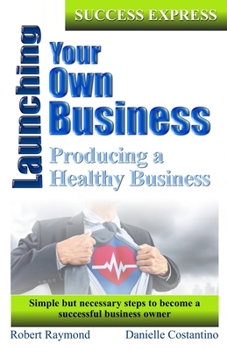 Paperback Launching your own business!: Success Express Second Edition Book