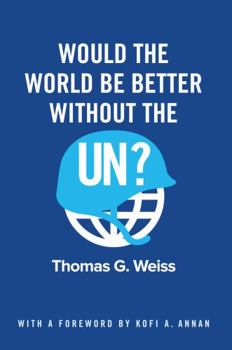 Paperback Would the World Be Better Without the Un? Book