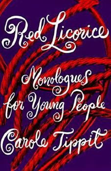 Paperback Red Licorice: Monologues for Young People Book