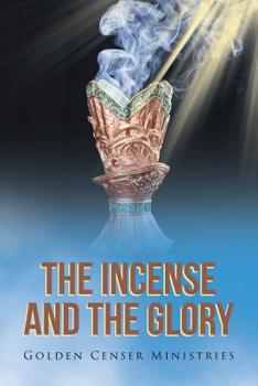 Paperback The Incense and the Glory Book
