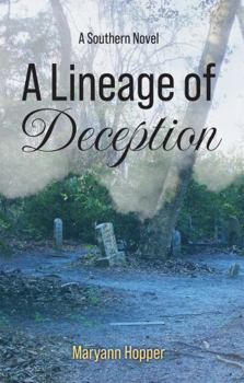 Paperback A Lineage of Deception: A Southern Novel Book