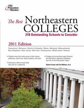 Paperback The Best Northeastern Colleges: 218 Outstanding Schools to Consider Book