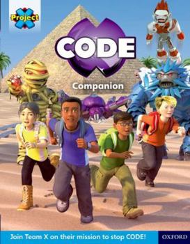 Paperback Project X Code Extra: Yellow-Gold Book Band, Oxford Level 3-9: Project X Code Companion Book