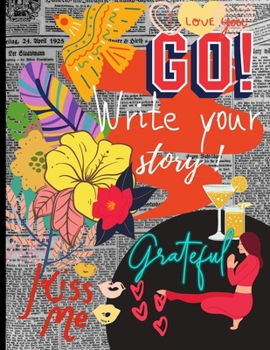 Paperback Go ! Write your story.: Memory book