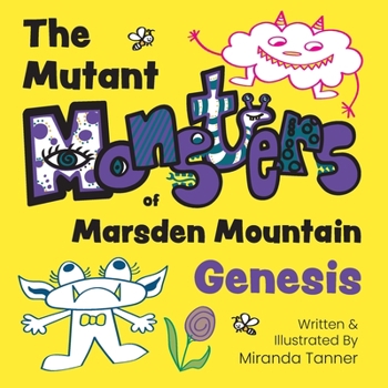 Paperback Mutant Monsters of Marsden Mountain: Genesis Book