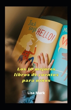Paperback Los 10 Mejores Libros De Cuentos Para Niños [Spanish] Book