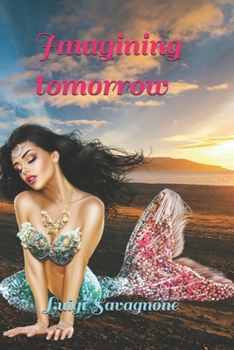 Paperback Imagining tomorrow Book