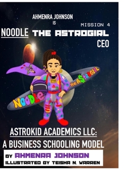 Hardcover Astrokid Academics LLC: A Business Schooling Model Book