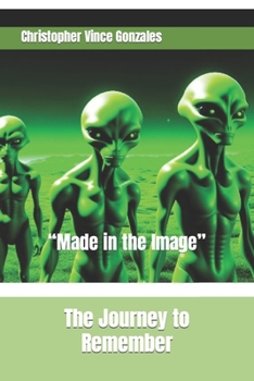 Paperback The Journey to Remember: "Made in the Image" Book