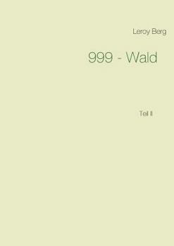 Paperback 999 - Wald: Teil II [German] Book