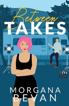 Paperback Between Takes: An Enemies-to-Lovers Movie Star Romance (Alternate Edition) Book