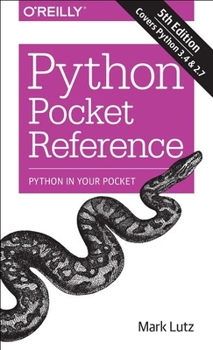 Paperback Python Pocket Reference: Python in Your Pocket Book