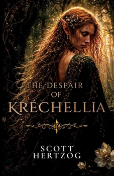 Paperback The Despair of Kréchellia Book