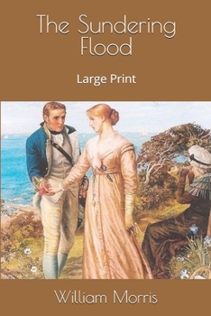 The Sundering Flood: Large Print