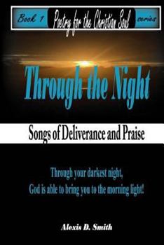 Paperback Through The Night: Songs of Deliverance and Praise Book