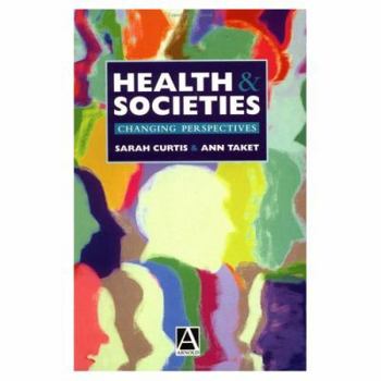 Paperback Health and Societies: Changing Perspectives Book